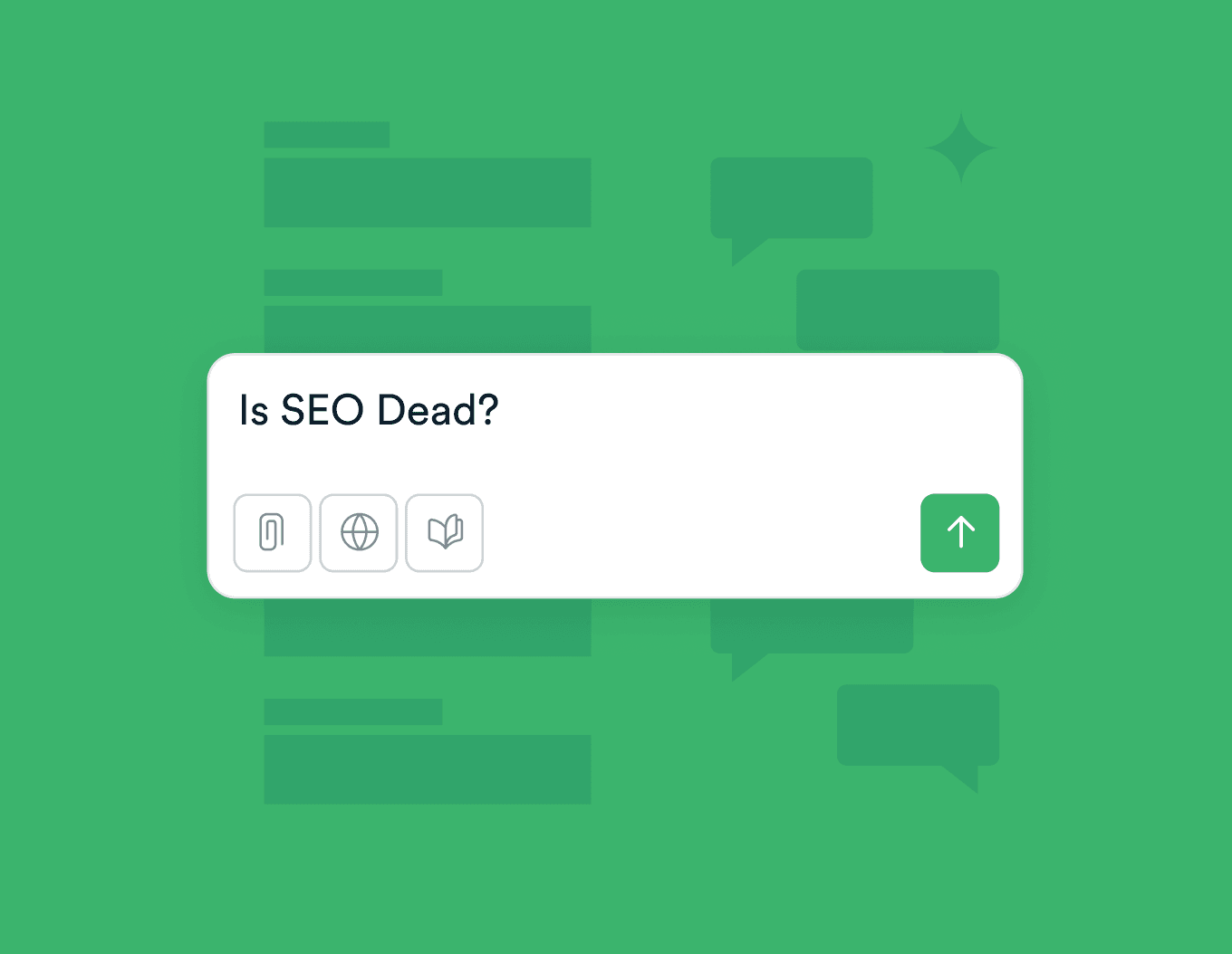 AI search box with the question "Is SEO Dead" in front of a green background