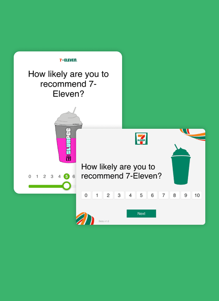 Two 7-Eleven survey screens asking how likely customers are to recommend the store, with a Slurpee image and a numeric scale.
